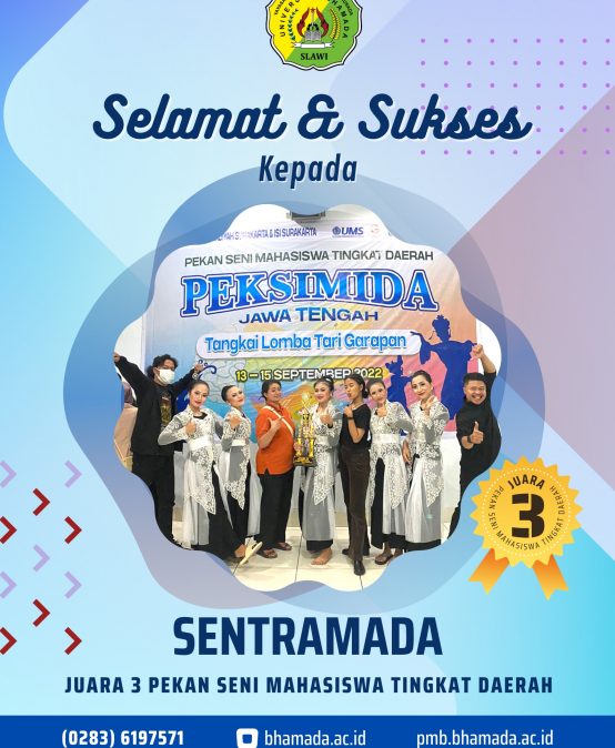 UKM SENTRAMADA Menjadi Juara Pekan Seni Mahasiswa Tingkat Daerah (PEKSIMIDA) Jawa Tengah 2022