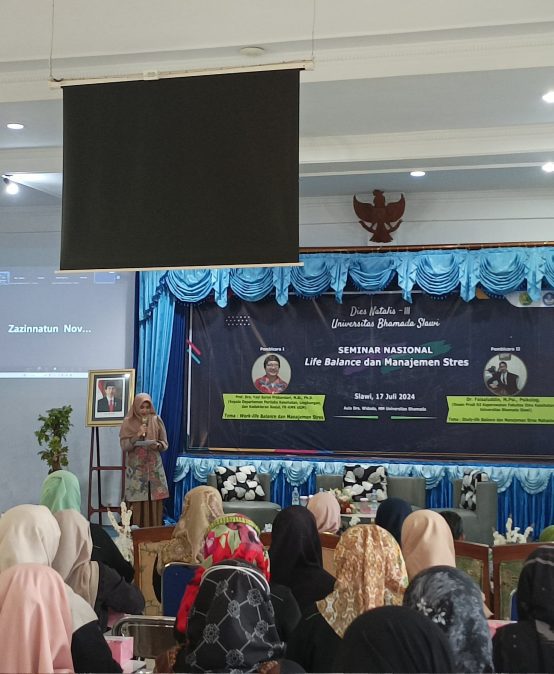 SEMINAR NASIONAL – DALAM RANGKA DIES NATALIS UNIVERSITAS BHAMADA SLAWI KE-III MENGUSUNG TEMA KESEHATAN MENTAL LIFE BALANCE DAN MANAJEMEN STRES